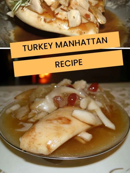Turkey Manhattan Recipe