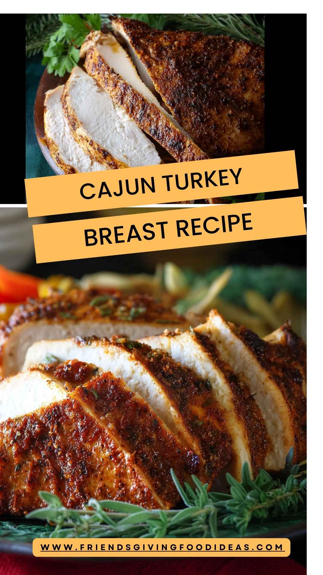 Cajun Turkey Breast Recipe – Friendsgiving Food Ideas