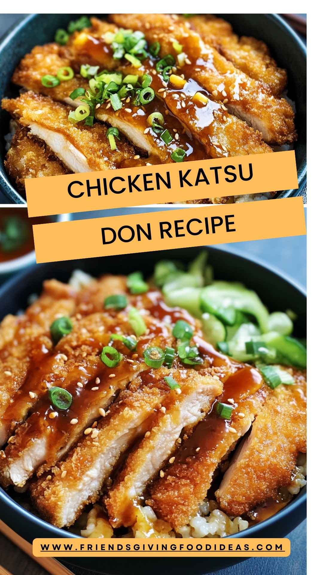 Chicken Katsu Don Recipe – Friendsgiving Food Ideas