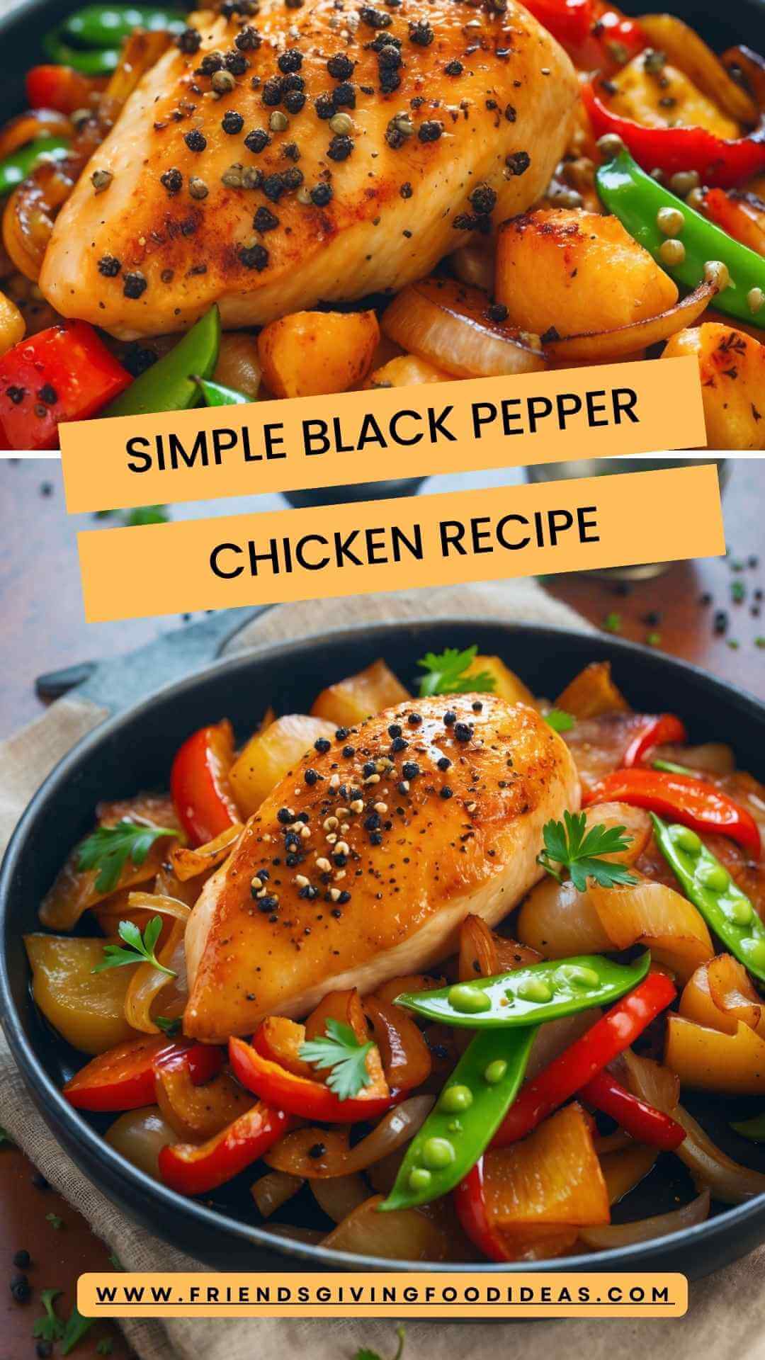 Simple Black Pepper Chicken Recipe – Friendsgiving Food Ideas