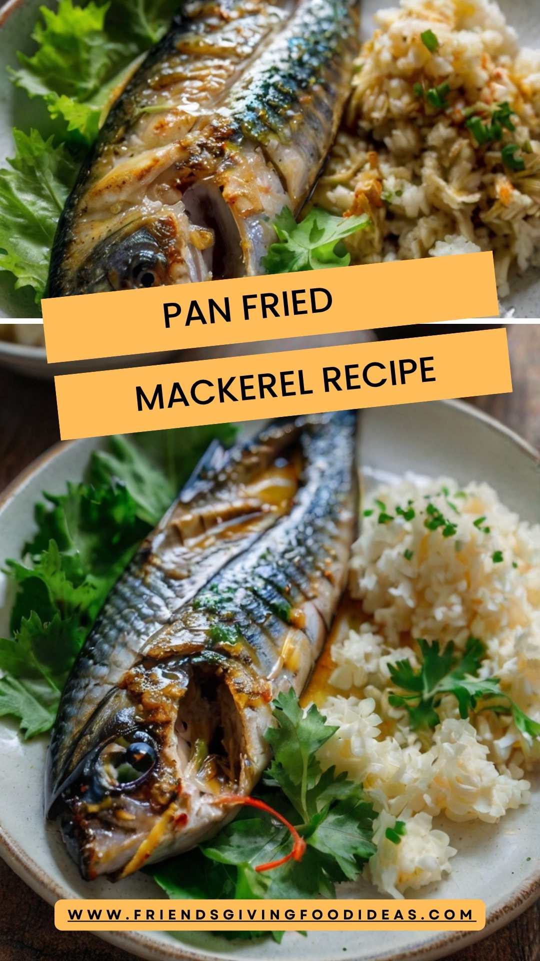Pan Fried Mackerel Recipe – Friendsgiving Food Ideas