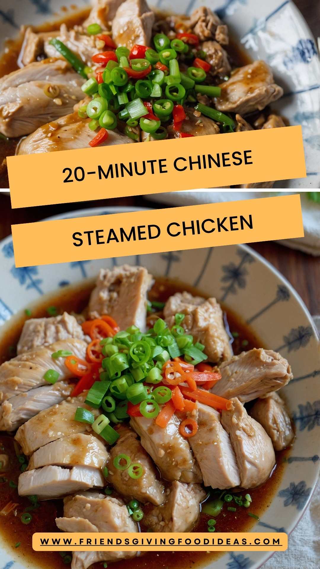 20-Minute Chinese Steamed Chicken – Friendsgiving Food Ideas