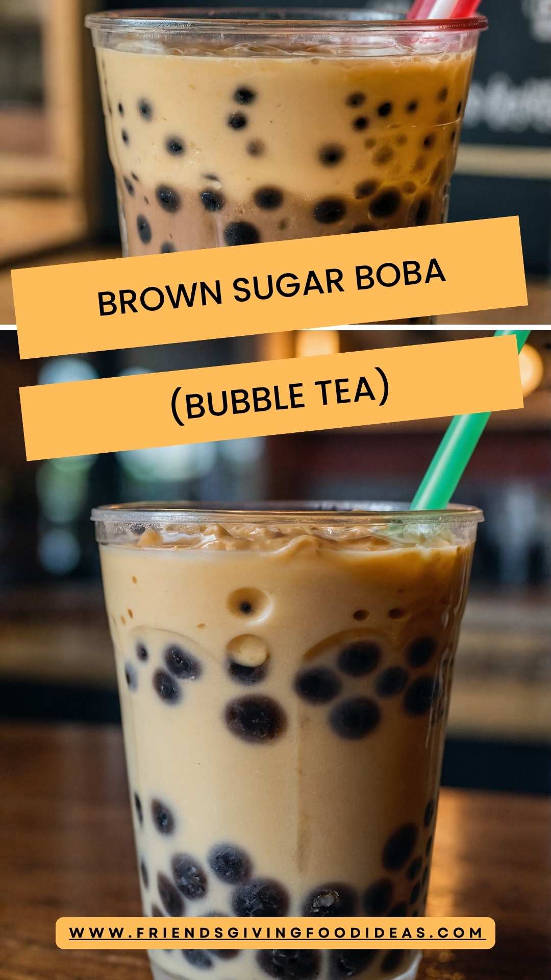 Brown Sugar Boba (Bubble Tea) – Friendsgiving Food Ideas