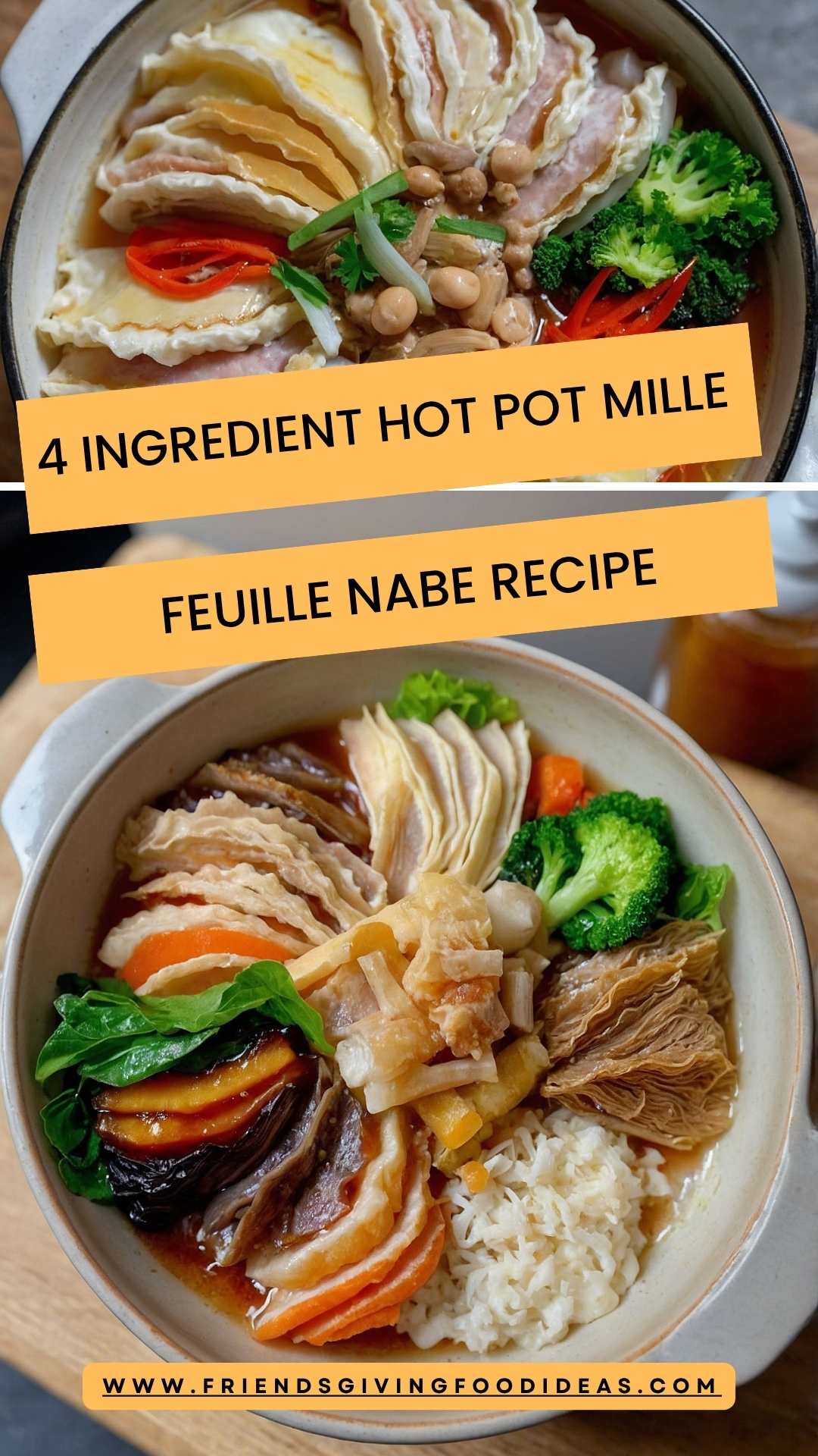 4 Ingredient Hot Pot Mille Feuille Nabe Recipe – Friendsgiving Food Ideas