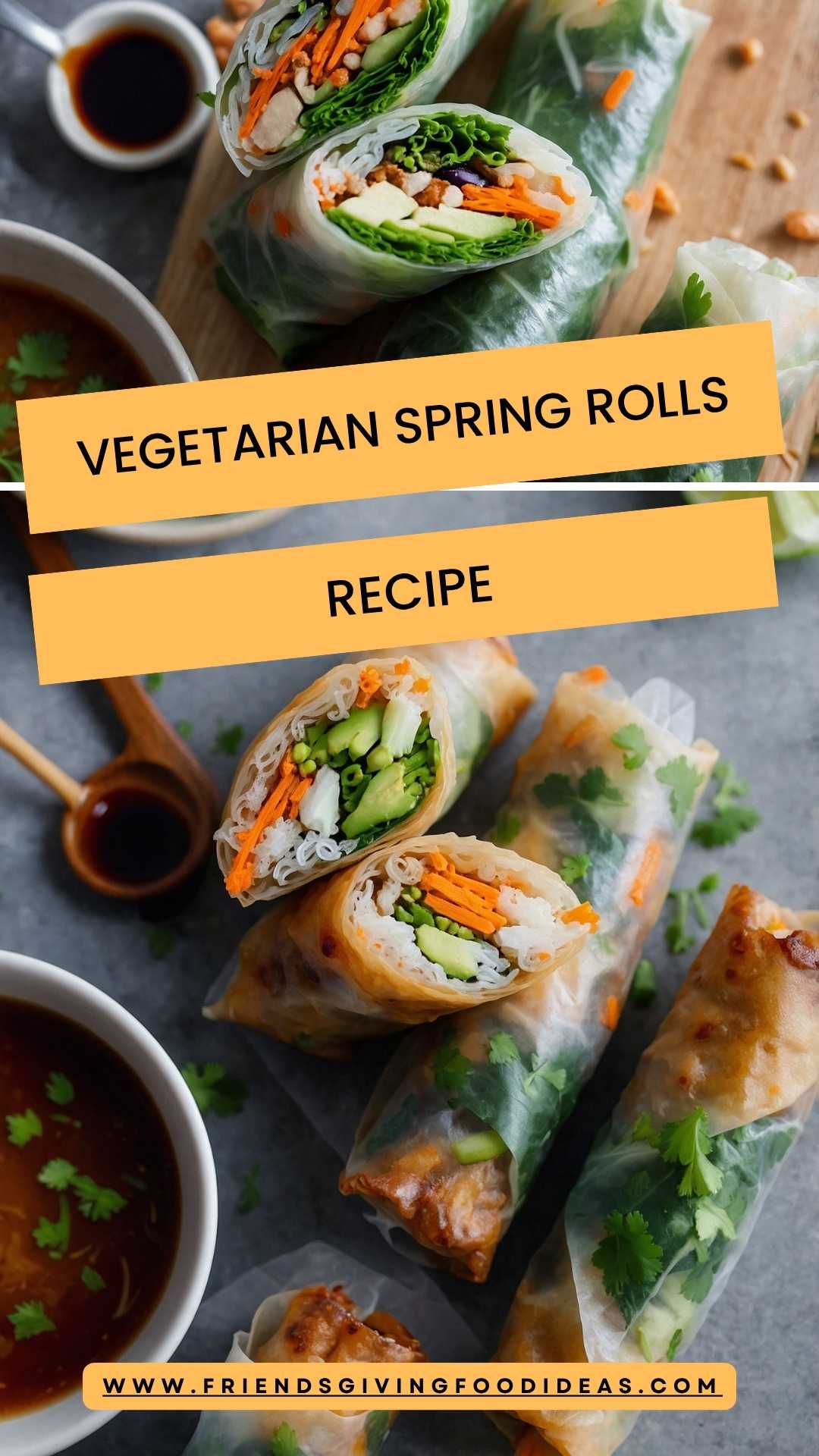 Vegetarian Spring Rolls Recipe – Friendsgiving Food Ideas