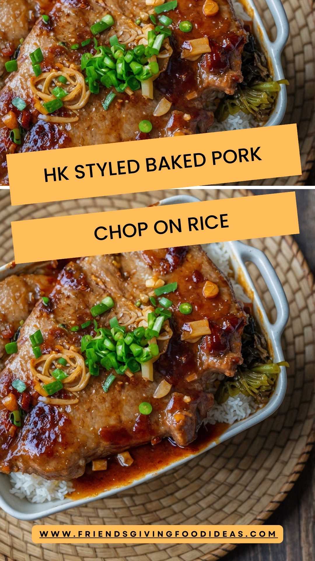 HK Styled Baked Pork Chop on Rice – Friendsgiving Food Ideas