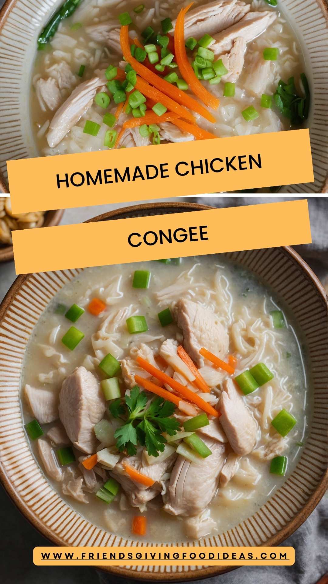 Homemade Chicken Congee – Friendsgiving Food Ideas