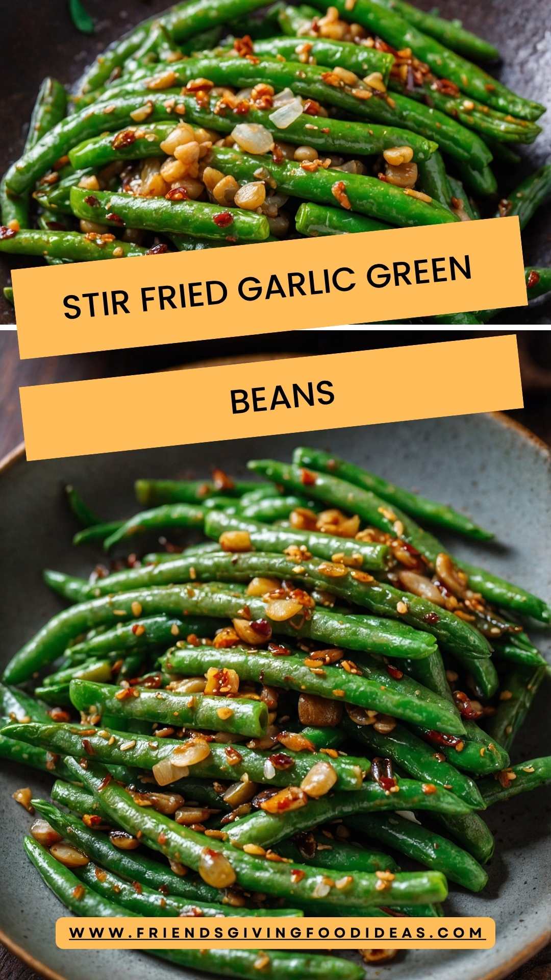 Stir Fried Garlic Green Beans -Friendsgiving Food Ideas