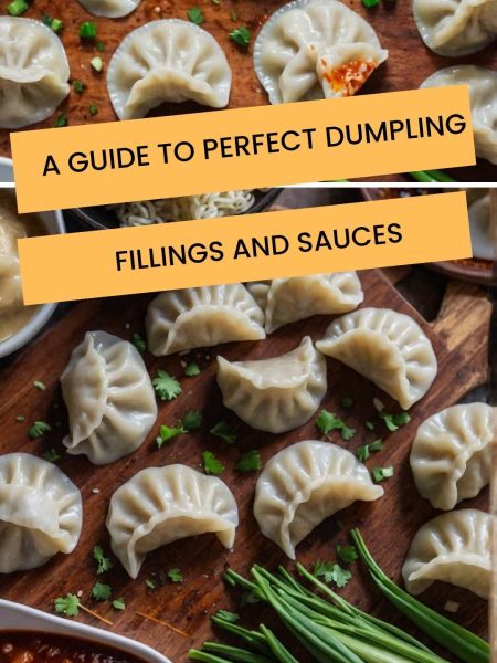 A Guide to Perfect Dumpling Fillings and Sauces