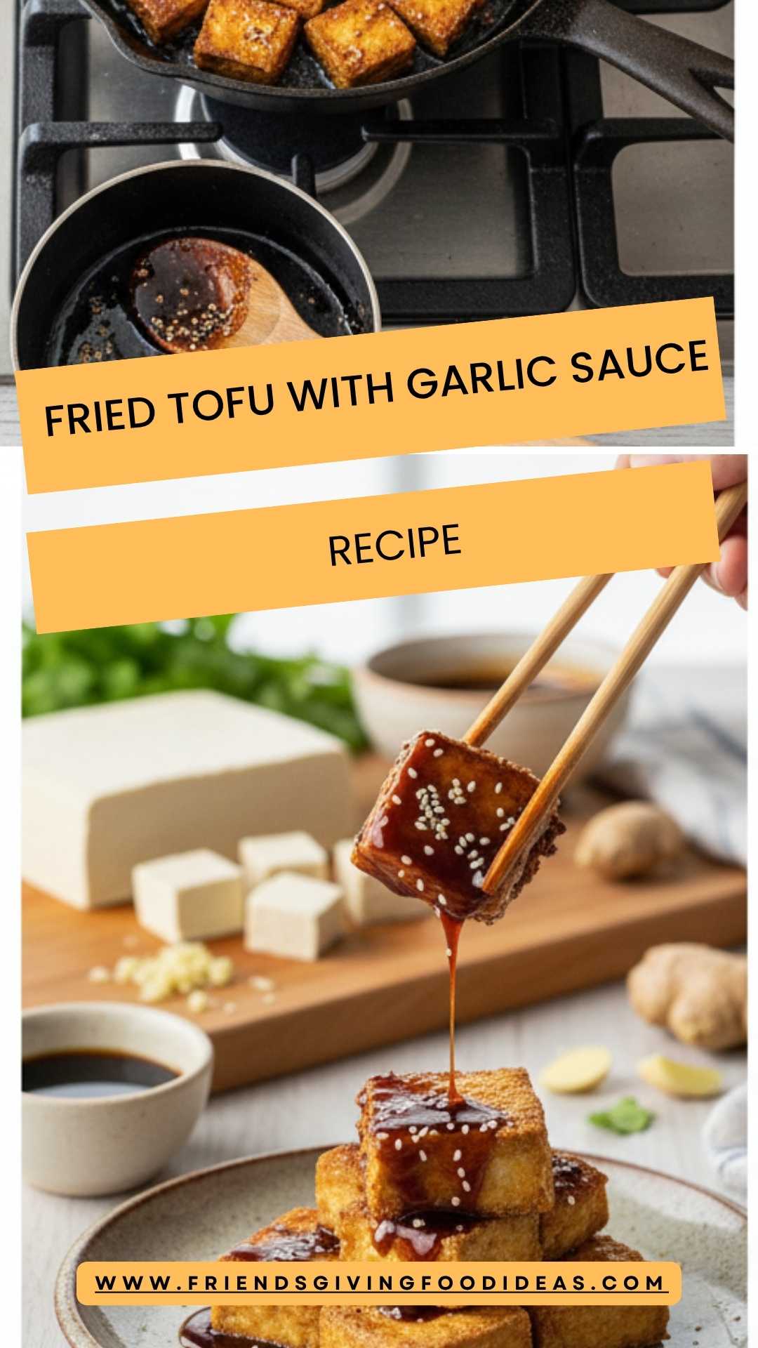 Fried Tofu with Garlic Sauce – Fried Tofu with Garlic Sauce